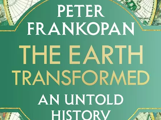 The Earth Transformed, Peter Frankopan
